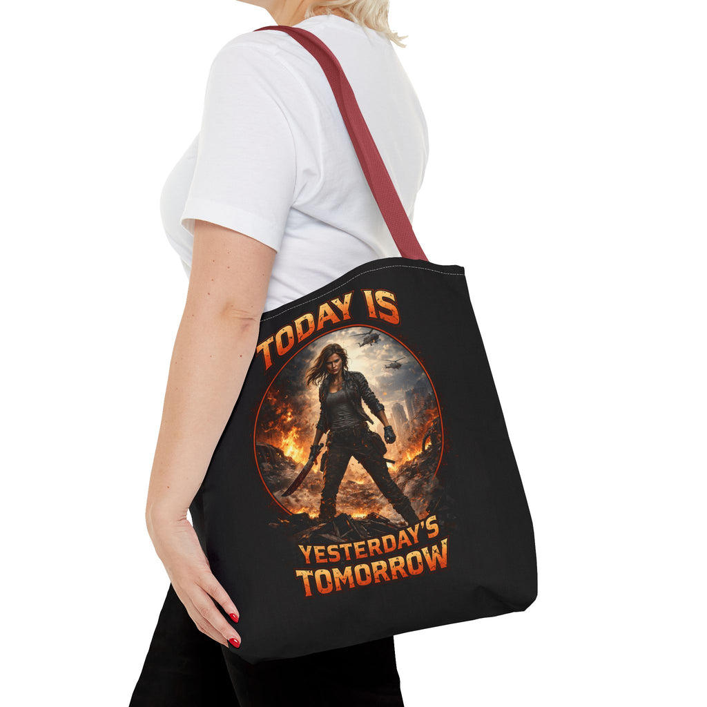Today Is Yesterday's Tomorrow Tote Bag | Inspirational Quote Tote