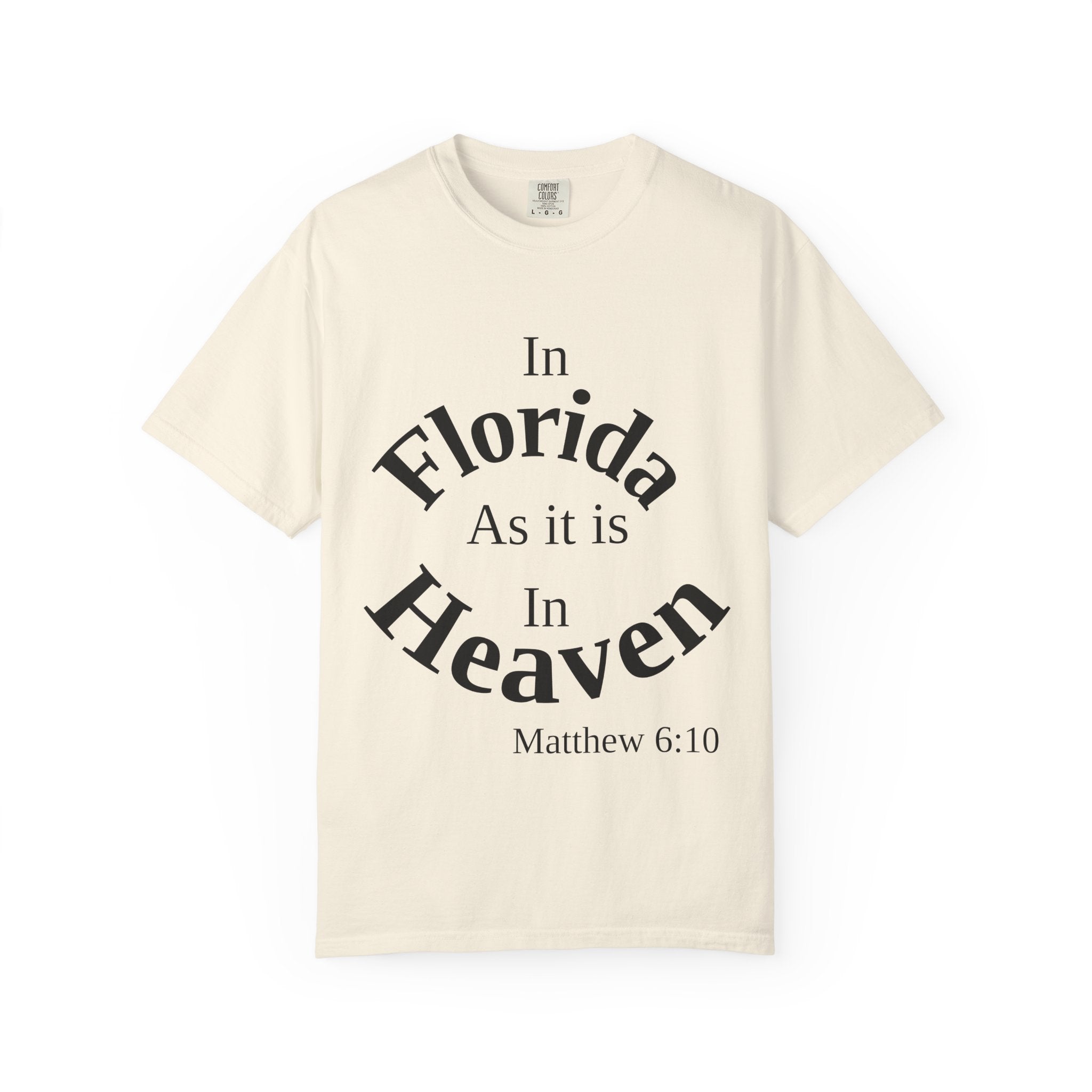 Florida Unisex T-Shirt, Matthew 6:10 Faith Apparel, Everyday Inspiration Tee, Hometown Love Christian Clothing