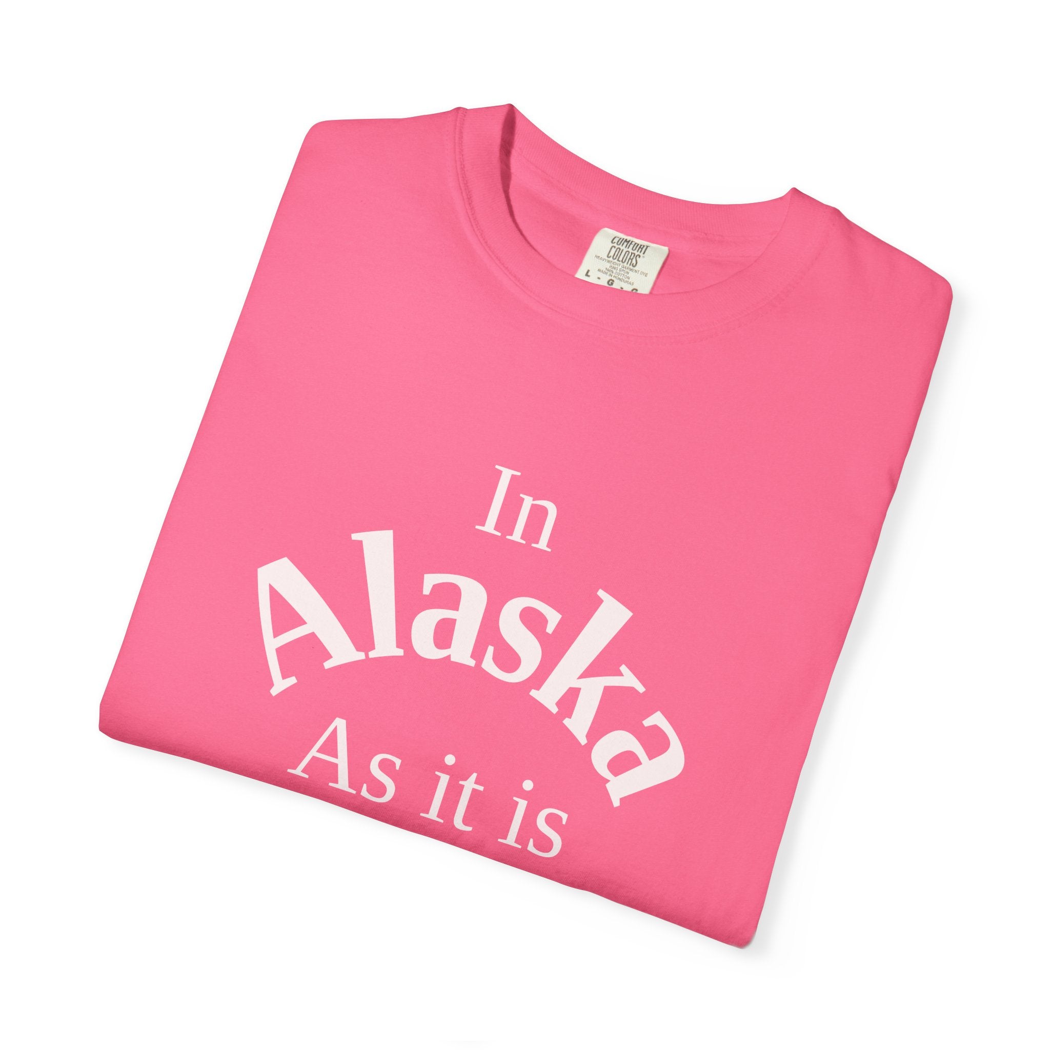Alaska Unisex T-Shirt, Matthew 6:10 Faith Apparel, Everyday Inspiration Tee, Home State Love Christian Clothing