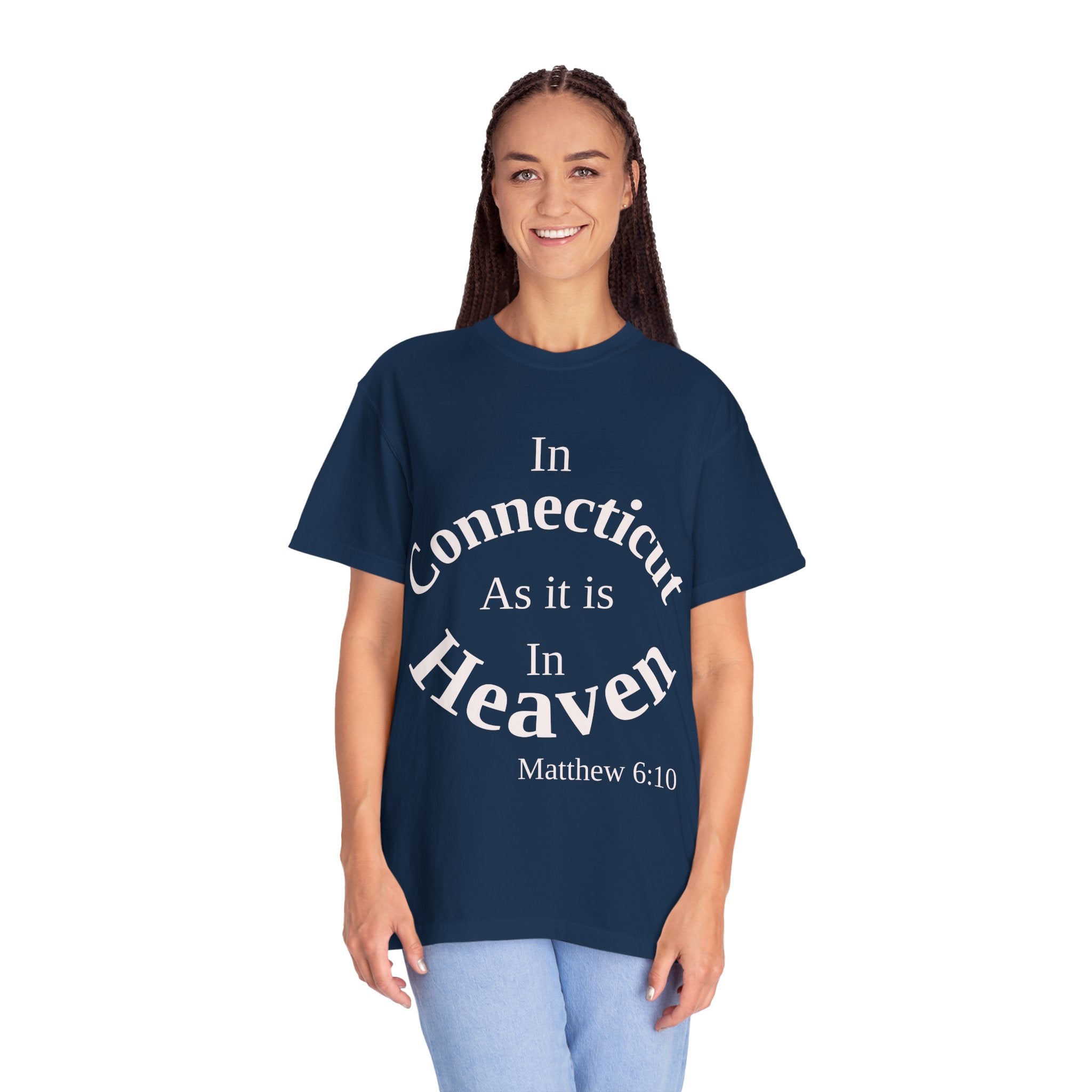 Connecticut Unisex T-Shirt, Matthew 6:10 Faith Apparel, Everyday Inspiration Tee, Home State Love Christian Clothing