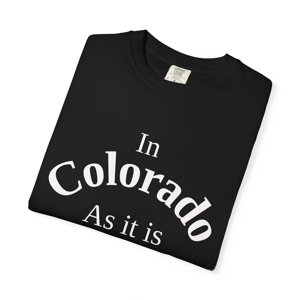 Colorado Unisex T-Shirt, Matthew 6:10 Faith Apparel, Everyday Inspiration Tee, Home State Love Christian Clothing