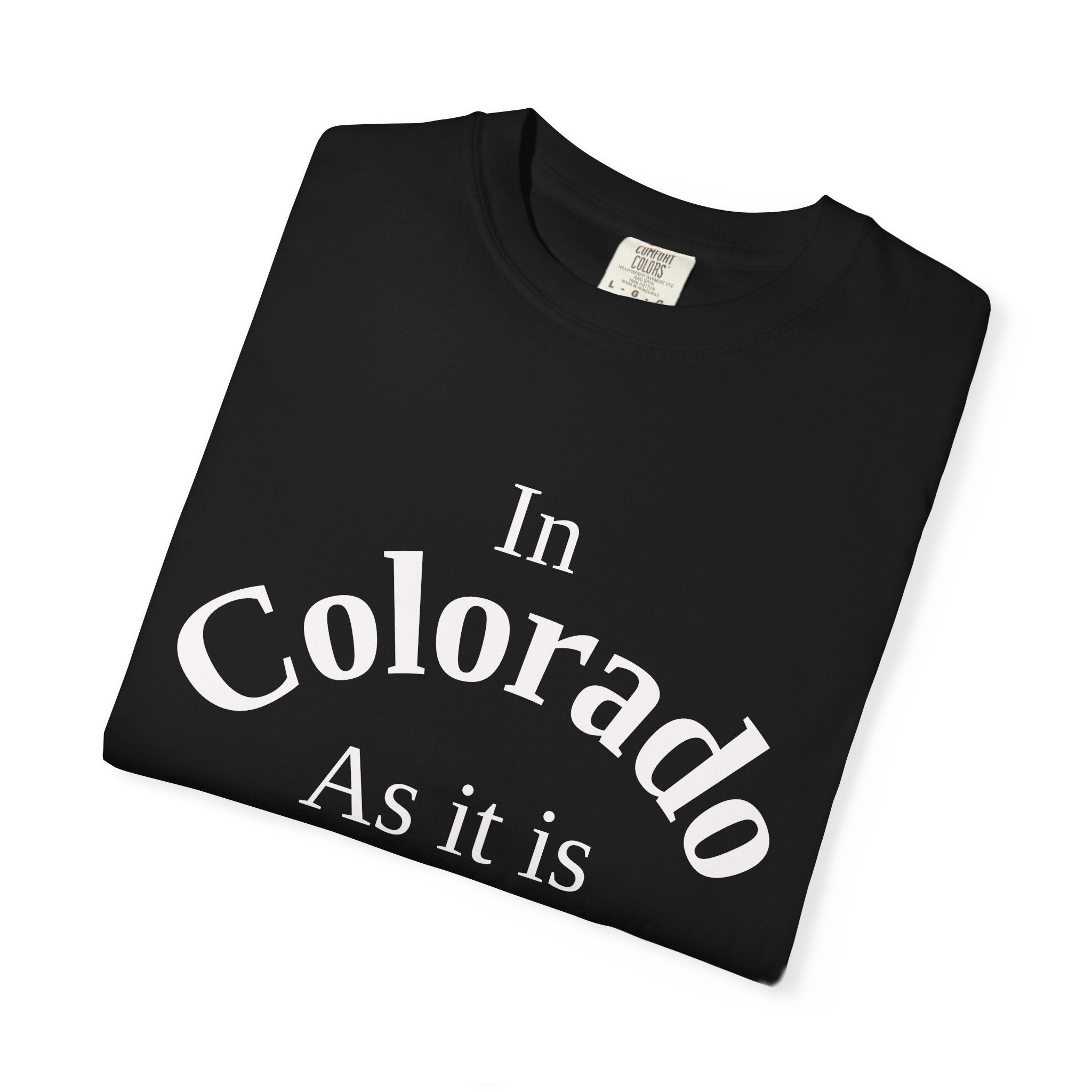 Colorado Unisex T-Shirt, Matthew 6:10 Faith Apparel, Everyday Inspiration Tee, Home State Love Christian Clothing