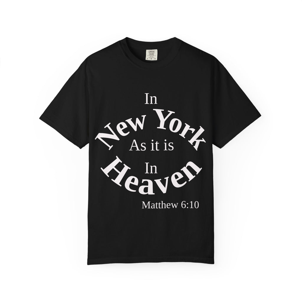 New York Unisex T-Shirt, Matthew 6:10 Faith Apparel, Everyday Inspiration Tee, Hometown Love Christian Clothing