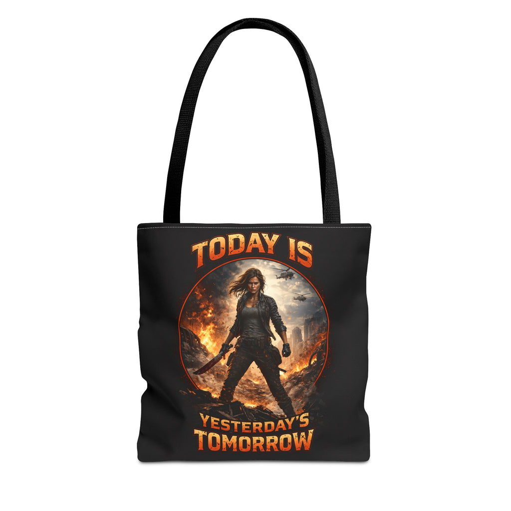 Today Is Yesterday's Tomorrow Tote Bag | Inspirational Quote Tote