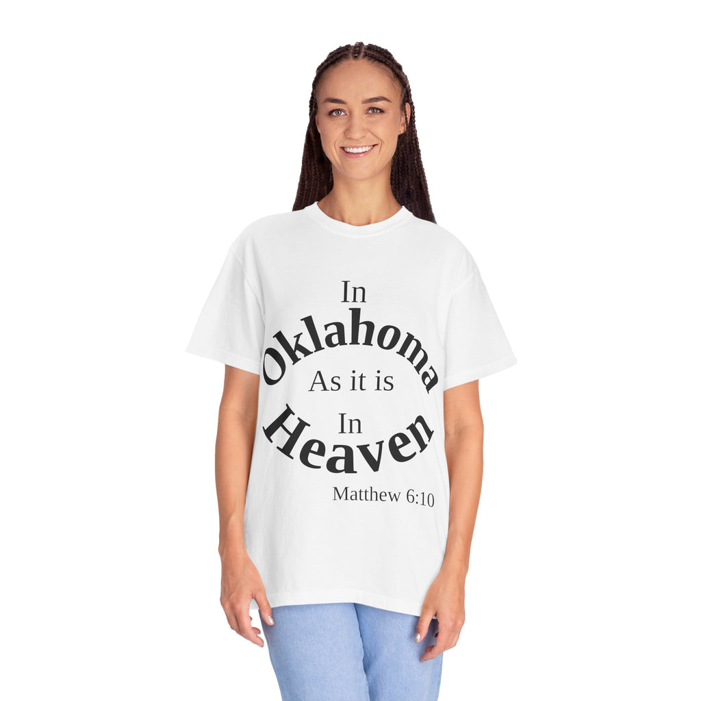 Oklahoma Unisex T-Shirt, Matthew 6:10 Faith Apparel, Everyday Inspiration Tee, Home State Love Christian Clothing