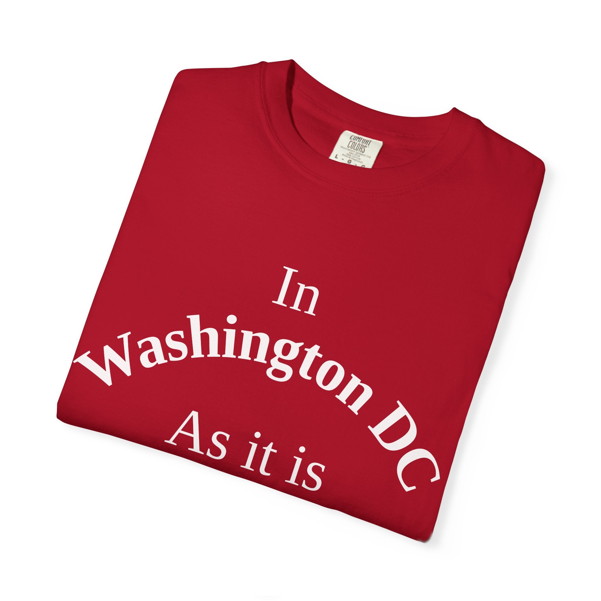 Washington DC Unisex T-Shirt, Matthew 6:10 Faith Apparel, Everyday Inspiration Tee, Home State Love Christian Clothing