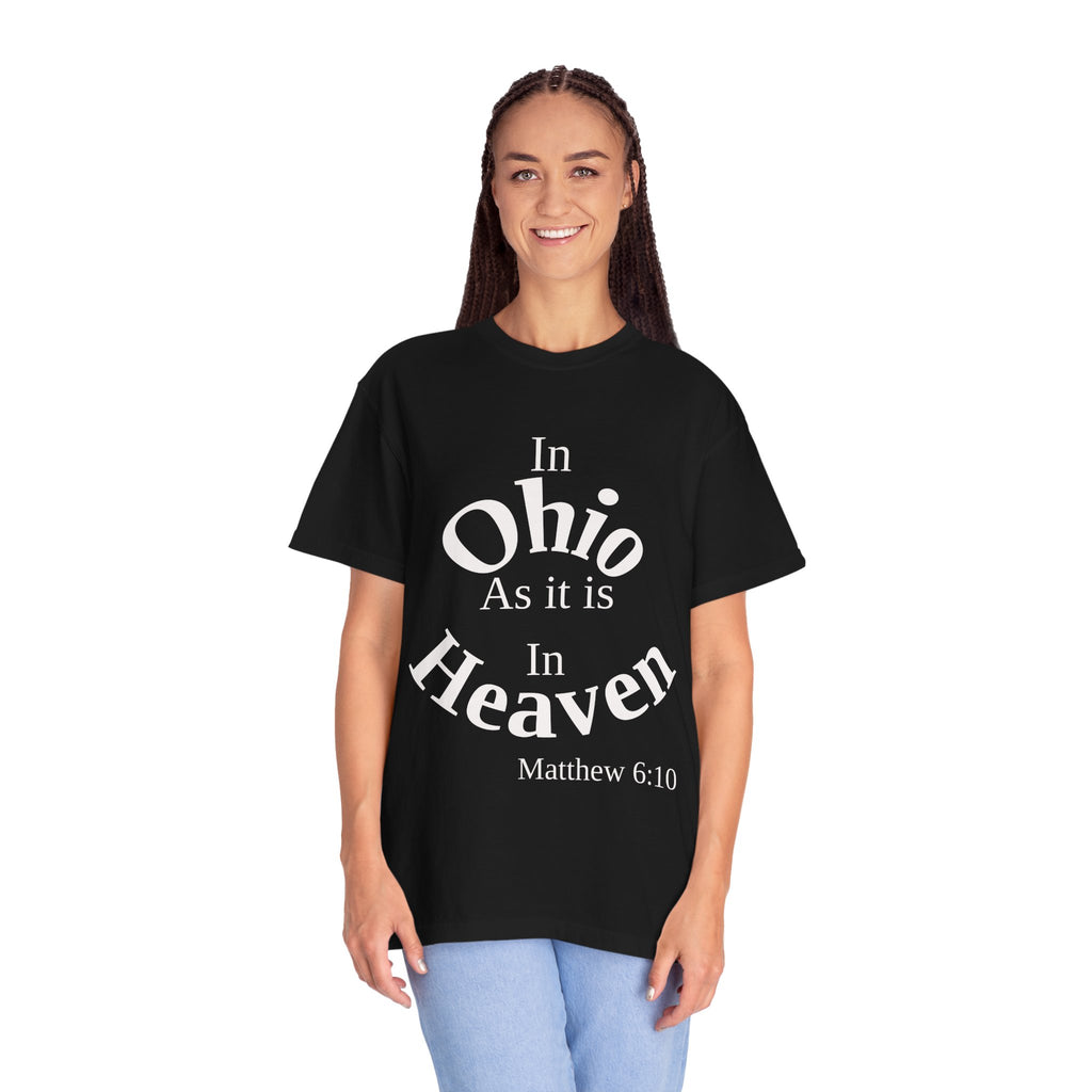 Ohio Unisex T-Shirt, Matthew 6:10 Faith Apparel, Everyday Inspiration Tee, Home State Love Christian Clothing