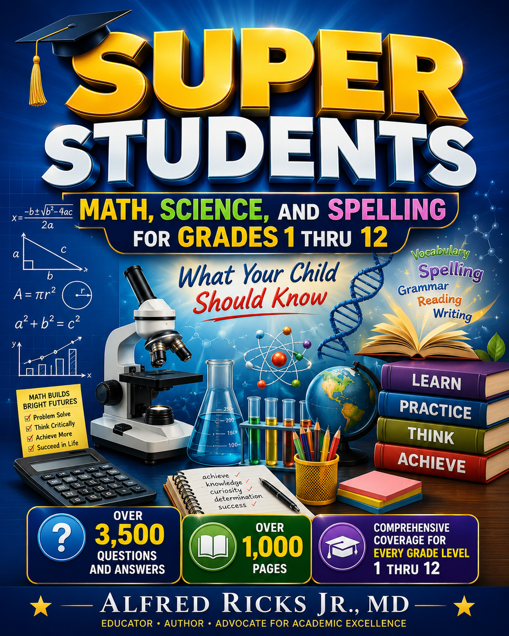 Super Students - Math, Science, and Spelling Grades 1-12